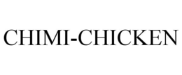 CHIMI-CHICKEN trademark
