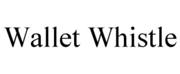 WALLET WHISTLE trademark