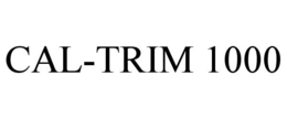 CAL-TRIM 1000 trademark