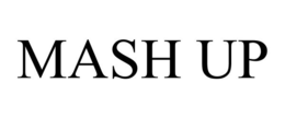 MASH UP trademark