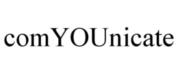 COMYOUNICATE trademark