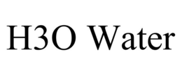 H3O WATER trademark
