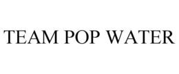 TEAM POP WATER trademark