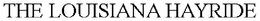 THE LOUISIANA HAYRIDE trademark