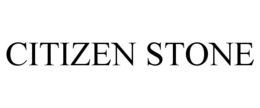 CITIZEN STONE trademark