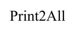 PRINT2ALL trademark