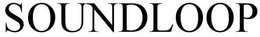 SOUNDLOOP trademark