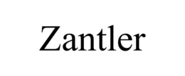 ZANTLER trademark