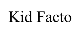 KID FACTO trademark