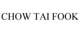 CHOW TAI FOOK trademark