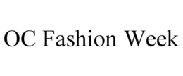 OC FASHION WEEK trademark