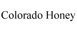 COLORADO HONEY trademark