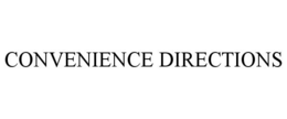 CONVENIENCE DIRECTIONS trademark