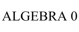 ALGEBRA 0 trademark