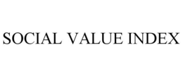 SOCIAL VALUE INDEX trademark