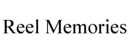 REEL MEMORIES trademark