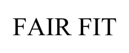 FAIR FIT trademark