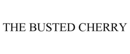 THE BUSTED CHERRY trademark