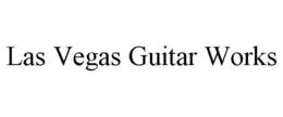LAS VEGAS GUITAR WORKS trademark
