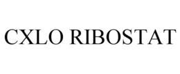 CXLO RIBOSTAT trademark