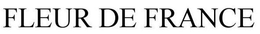 FLEUR DE FRANCE trademark