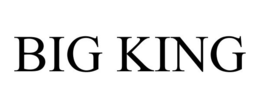 BIG KING trademark
