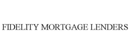 FIDELITY MORTGAGE LENDERS trademark