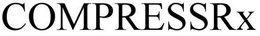 COMPRESSRX trademark