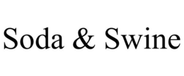 SODA & SWINE trademark