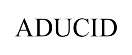 ADUCID trademark