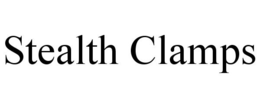 STEALTH CLAMPS trademark