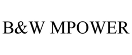 B&W MPOWER trademark