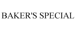BAKER'S SPECIAL trademark