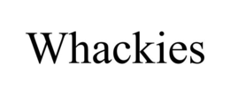 WHACKIES trademark