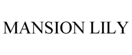 MANSION LILY trademark
