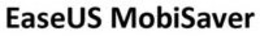 EASEUS MOBISAVER trademark