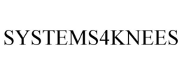 SYSTEMS4KNEES trademark