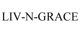 LIV-N-GRACE trademark