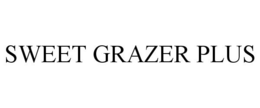 SWEET GRAZER PLUS trademark