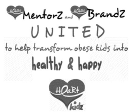 HEARTMENTORZ AND HEARTBRANDZ UNITED TO HELP TRANSFORM OBESE KIDS INTO HEALTHY & HAPPY HEARTKIDZ trademark