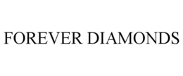 FOREVER DIAMONDS trademark