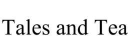 TALES AND TEA trademark