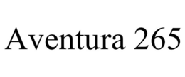 AVENTURA 265 trademark