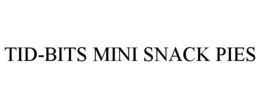 TID-BITS MINI SNACK PIES trademark