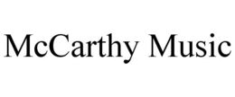MCCARTHY MUSIC trademark