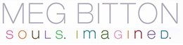 MEG BITTON SOULS. IMAGINED. trademark