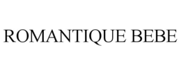 ROMANTIQUE BEBE trademark