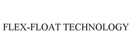 FLEX-FLOAT TECHNOLOGY trademark