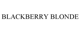 BLACKBERRY BLONDE trademark