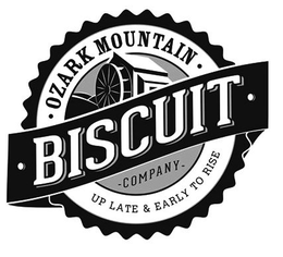 ·OZARK MOUNTAIN· ·BISCUIT· -COMPANY- UPLATE & EARLY TO RISE trademark